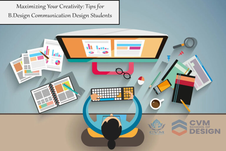 Maximizing Your Creativity: Tips for B.Design Communication Design Students