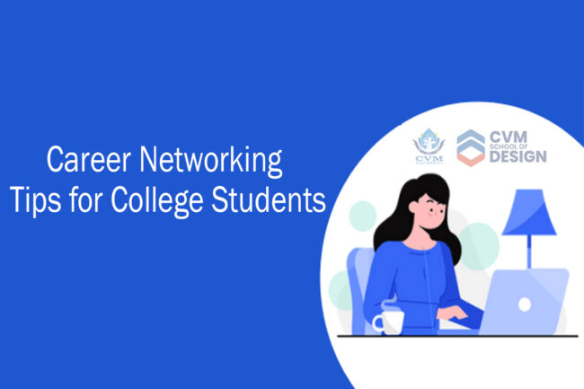 CVM-Blog-14 Career Networking Tips for College Students
